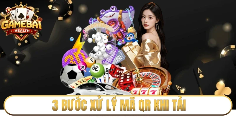 3 bước xử lý mã QR khi tải app Rikvip