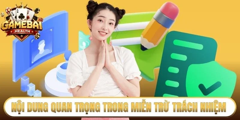 Nội dung quan trọng trong miễn trừ trách nhiệm