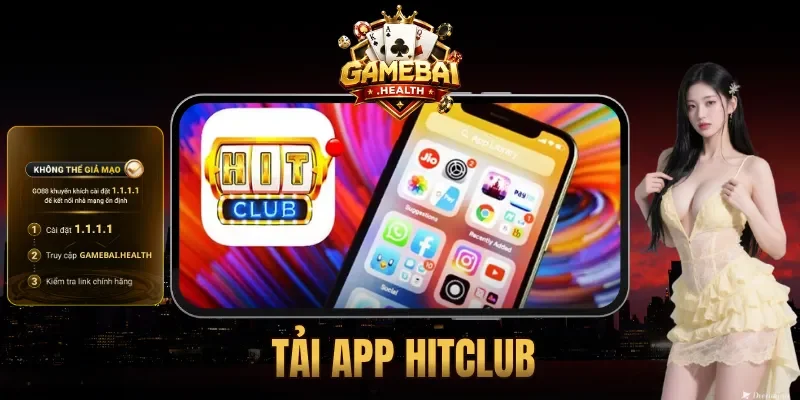 Tải App Hitclub Nhanh Chóng Về Di Động Android & iOS 2026